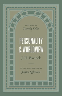 Enlarge image Cover: Personality and Worldview - Crossway