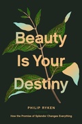 Cover: Beauty Is Your Destiny - Crossway