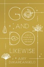 Cover: Go and Do Likewise - Crossway