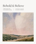 Cover: Behold and Believe - Crossway
