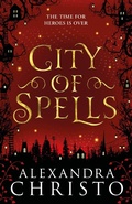 Cover: City of Spells (sequel to Into the Crooked Place) - Hoopoe