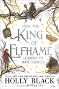 Cover: How the King of Elfhame Learned to Hate Stories (The Folk of the Air series) - Hoopoe