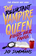 Cover: The Reluctant Vampire Queen Finds Her Fangs (The Reluctant Vampire Queen 3) - Hoopoe