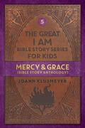 Cover: Mercy and Grace - Innovo Publishing LLC