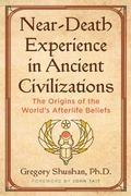 Cover: Near-Death Experience in Ancient Civilizations - Inner Traditions Bear and Company