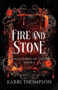 Cover: Fire and Stone (The Legend of Tena) - Krutz and Ink