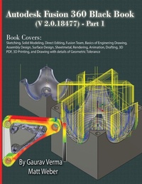 Abbildung von: Autodesk Fusion 360 Black Book (V 2.0.18477) Part I - CADCAMCAE Works