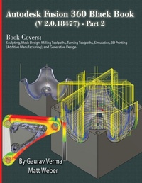 Abbildung von: Autodesk Fusion 360 Black Book (V 2.0.18477) Part II - CADCAMCAE Works