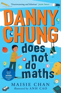 Enlarge image Cover: Danny Chung Does Not Do Maths - Zando - Slowburn