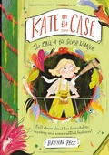 Cover: Kate on the Case: The Call of the Silver Wibbler (Kate on the Case 2) - Zando - Slowburn