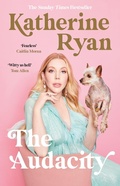 Cover: The Audacity: Why Being Too Much Is Exactly Enough - BLINK Publishing