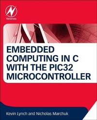 Enlarge image Cover: Embedded Computing and Mechatronics with the PIC32 Microcontroller - Newnes