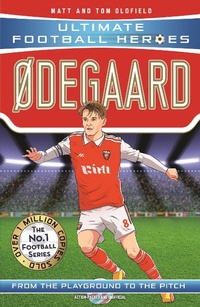 Abbildung von: Odegaard (Ultimate Football Heroes - the No.1 football series): Collect them all! - John Blake Publishing Ltd