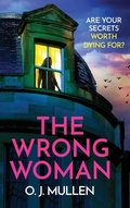 Cover: The Wrong Woman - Boldwood Books Ltd
