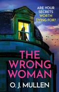 Cover: The Wrong Woman - Boldwood Books Ltd