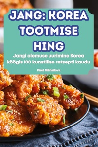 Abbildung von: Jang Korea Tootmise Hing - Piret Mihhailova