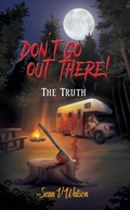 Cover: Don't Go Out There! - Distributed By Ingram Spark
