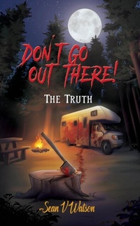 Enlarge image Cover: Don't Go Out There! - Distributed By Ingram Spark