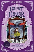 Cover: The Ghost in the Mirror - The House With a Clock in Its Walls 4 - Zando - Slowburn