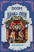 Cover: The Doom of the Haunted Opera - The House With a Clock in Its Walls 6 - Zando - Slowburn