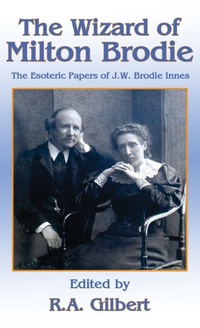 Enlarge image Cover: The Wizard of Milton Brodie - Thoth Publications