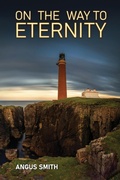 Cover: On the Way to Eternity - Reformation Press