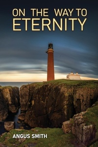 Enlarge image Cover: On the Way to Eternity - Reformation Press