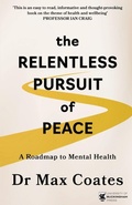 Cover: The Relentless Pursuit of Peace - The University of Buckingham Press