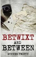 Cover: Betwixt and Between - Steve Twitty