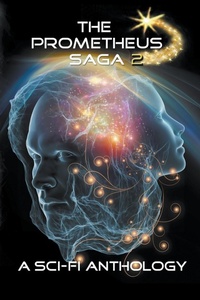 Enlarge image Cover: The Prometheus Saga Volume 2 - Blue Beech Press