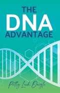Cover: The DNA Advantage - GWN Publishing, LLC