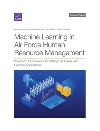 Enlarge image Cover: Machine Learning in Air Force Human Resource Management - RAND Corporation