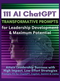 Cover: 111 AI ChatGPT Transformative Prompts for Leadership Development & Maximum Potential - Aria Capri International Inc.