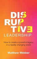 Cover: Disruptive Leadership - Grammar Factory Publishing