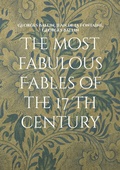 Cover: The most fabulous Fables of the 17 Th century - Books on Demand