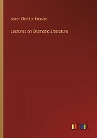 Enlarge image Cover: Lectures on Dramatic Literature - Outlook Verlag