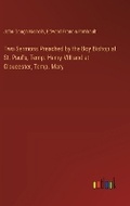 Cover: Two Sermons Preached by the Boy Bishop at St. Paul's, Temp. Henry VIII and at Gloucester, Temp. Mary - Outlook Verlag