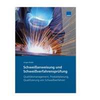 Bild vergrößern Bild: Schweißanweisung und Schweißverfahrensprüfung - WEKA MEDIA GmbH & Co. KG
