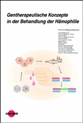 Cover: Gentherapeutische Konzepte in der Behandlung der H&auml;mophilie - UNI-MED Verlag AG