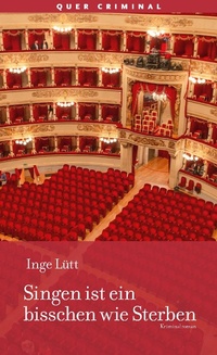 Abbildung von: Singen ist ein bisschen wie Sterben - Querverlag