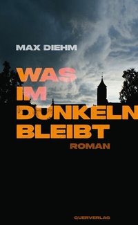 Abbildung von: Was im Dunkeln bleibt - Querverlag