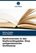 Cover: Kontroversen in der Kieferorthopaedie - Verlag Unser Wissen