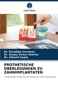 Cover: Prothetische UEberlegungen Zu Zahnimplantaten - Verlag Unser Wissen