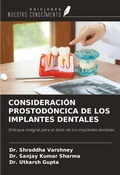 Cover: CONSIDERACI&Oacute;N PROSTOD&Oacute;NCICA DE LOS IMPLANTES DENTALES - Ediciones Nuestro Conocimiento