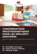 Cover: Considerations Prosthodontiques Pour Les Implants Dentaires - Editions Notre Savoir