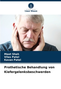 Abbildung von: Prothetische Behandlung von Kiefergelenksbeschwerden - Verlag Unser Wissen