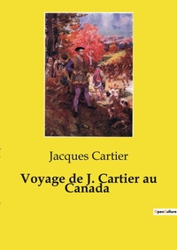 Abbildung von: Voyage de J. Cartier au Canada - Culturea