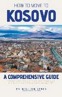 Abbildung von: How to Move to Kosovo - Mamba Press