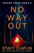 Cover: No Way Out (Ariana Jones, #6) - Stacy Claflin