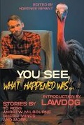 Cover: You See, What Happened Was... - Raconteur Press